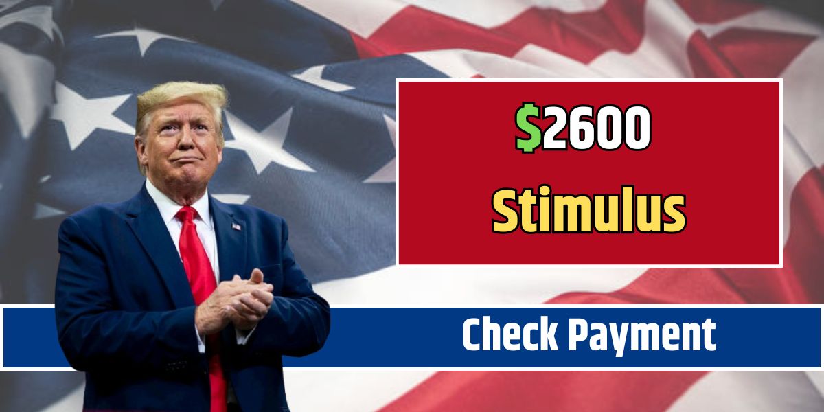 $2600 Stimulus Check Payment