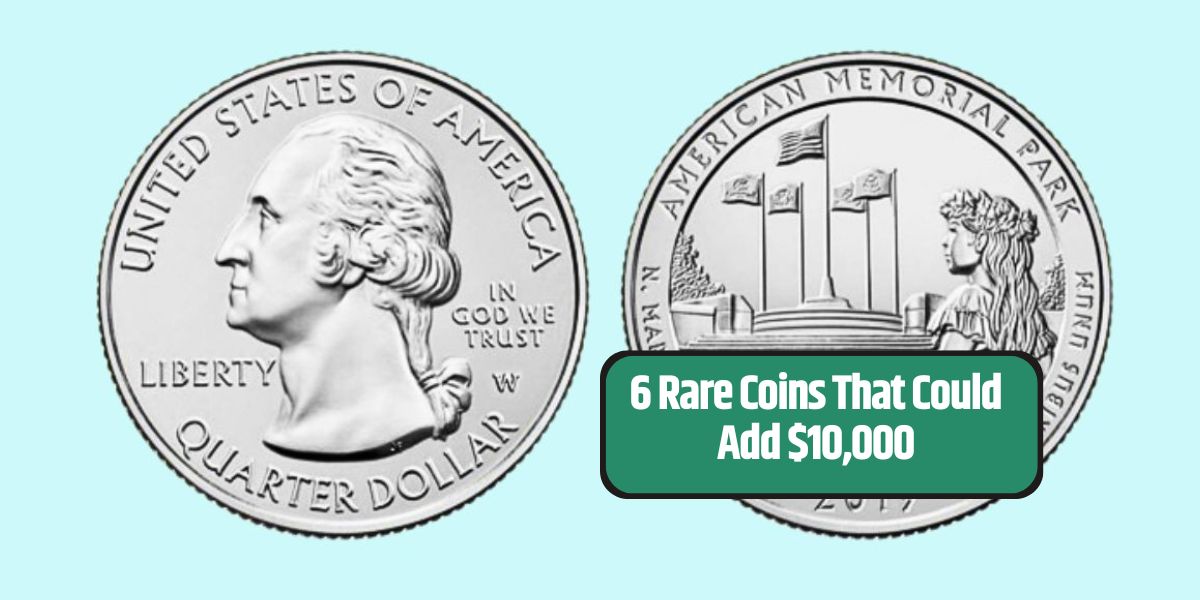 6 Rare Coins That Could Add $10,000