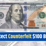 Detect Counterfeit $100 Bills